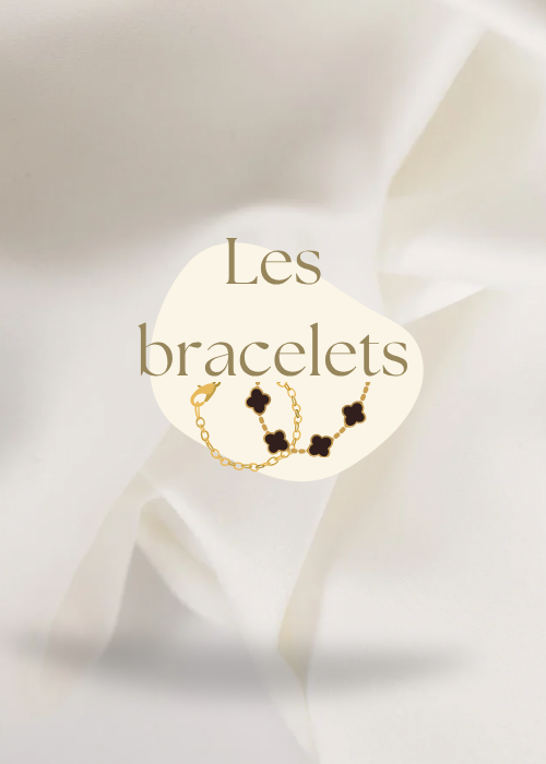 Les bracelets
